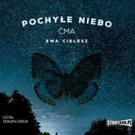 Audiobooki - literatura piękna - Pochyłe niebo. Tom 1. Ćma Ewa Cielesz - miniaturka - grafika 1