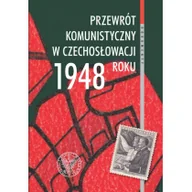 Historia świata - IPN Przewrót komunistyczny w Czechosłowacji 1948 roku Norbert Wójtowicz - miniaturka - grafika 1