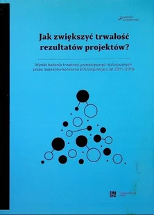 Jak zwiększyć trwałość rezultatów projektów - Biznes - miniaturka - grafika 1