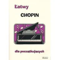 Książki o muzyce - Wydawnictwo Muzyczne Contra Łatwy Chopin dla początkujących - Agnieszka Górecka - miniaturka - grafika 1