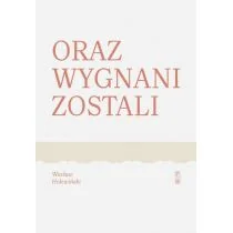 Oraz wygnani zostali Wacław Holewiński - Proza - miniaturka - grafika 1