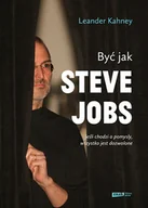 Biografie i autobiografie - Być jak Steve Jobs - miniaturka - grafika 1