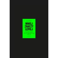 Ekonomia - karakter Mniej znaczy lepiej. O tym, jak odejście od wzrostu gospodarczego ocali świat wyd. 2 - Jason Hickel - miniaturka - grafika 1