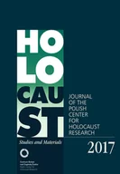 II wojna światowa - Holocaust Studies and Materials Volume 2017 - Dariusz Libionka - miniaturka - grafika 1