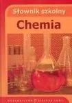 Słowniki języka polskiego - Chemia. Słownik szkolny - miniaturka - grafika 1