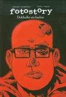 Komiksy dla młodzieży - Fotostory 2 Dokładki nie będzie - miniaturka - grafika 1