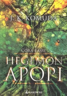 Córa lasu T.1 Kapłanka chaosu - J. K. Komuda - Fantasy - miniaturka - grafika 1
