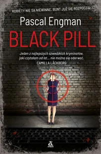 Black Pill Pascal Engman - Powieści sensacyjne - miniaturka - grafika 3