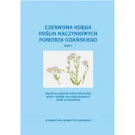 Podręczniki dla szkół wyższych - Wydawnictwo Uniwersytetu Gdańskiego Czerwona księga roślin naczyniowych pomorza.. Magdalena Lazarus, Renata Afranowicz-Cieślak - miniaturka - grafika 1