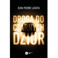 Fizyka i astronomia - Copernicus Center Press Droga do czarnych dziur - miniaturka - grafika 1