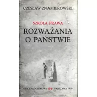 Prawo - Oficyna Naukowa Elżbieta Nowakowska-Sołtan Szkoła prawa. Rozważania o państwie Czesław Znamierowski - miniaturka - grafika 1