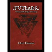 Ezoteryka - Futhark. Podręcznik magii runicznej - Edred Thorsson - książka - miniaturka - grafika 1