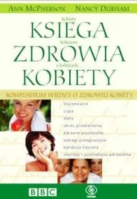 Księga Zdrowia Kobiety - Zdrowie - poradniki - miniaturka - grafika 1