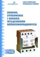 Technika - Budowa, stosowanie i badania wyłączników różnicoprądowych wyd.3 - miniaturka - grafika 1