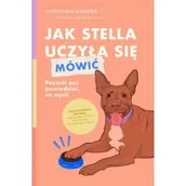 Poradniki hobbystyczne - Jak Stella uczyła się mówić. Pozwól psu powiedzieć, co myśli - miniaturka - grafika 1