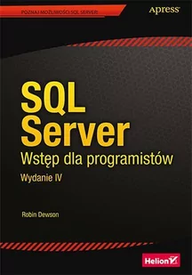 SQL Server. Wstęp dla programistów. Wydanie IV - E-booki - informatyka - miniaturka - grafika 1