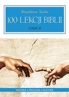 Religia i religioznawstwo - Sfinks 100 lekcji Biblii. Część 2 - MAGDALENA TYTUŁA - miniaturka - grafika 1