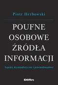 Prawo - Herbowski Piotr Poufne osobowe źródła informacji - miniaturka - grafika 1