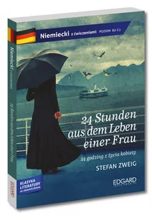 Zweig Stefan Niemiecki z ćwiczeniami. 24 Stunden aus dem Leben einer Frau - Powieści i opowiadania - miniaturka - grafika 1
