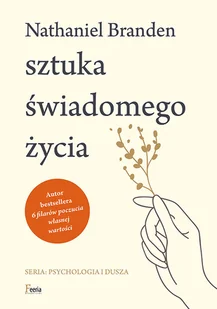 Sztuka świadomego życia - Rozwój osobisty - miniaturka - grafika 1