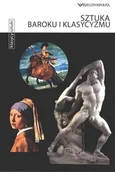 Książki o kulturze i sztuce - Sztuka Baroku i Klasycyzmu - miniaturka - grafika 1