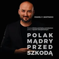 Audiobooki - biznes i ekonomia - Polak mądry przed szkodą - miniaturka - grafika 1