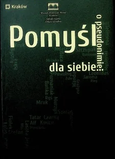 Pomyśl o pseudonimie dla siebie - Marketing - miniaturka - grafika 1