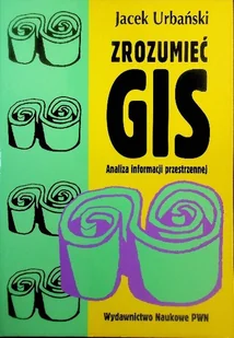 Zrozumieć GIS - Technika - miniaturka - grafika 1