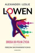 Psychologia - Droga do pełni życia. Podręcznik ćwiczeń bioenergetycznych - miniaturka - grafika 1