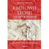 Królowie Lechii i Lechici w dziejach - Historia Polski - miniaturka - grafika 1