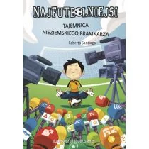 Finebooks Tajemnica nieziemskiego bramkarza. Najfutbolniejsi Roberto Santiago - Książki edukacyjne Finebooks Tajemnica nieziemskiego bramkarza. Najfutbolniejsi Roberto Santiago - Książki edukacyjne - miniaturka - grafika 1