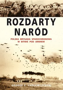 George F. Cholewczynski Rozdarty naród - Historia Polski - miniaturka - grafika 1