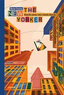 Felietony i reportaże - The New Yorker. Biografia pisma, które zmieniło Amerykę - miniaturka - grafika 1