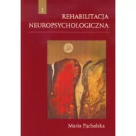 Psychologia - UMCS Wydawnictwo Uniwersytetu Marii Curie-Skłodows Rehabilitacja neuropsychologiczna - Maria Pąchalska - miniaturka - grafika 1