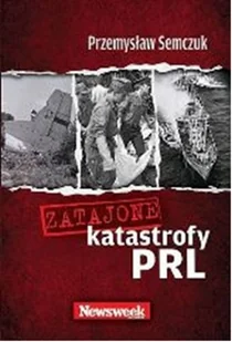 Zatajone Katastrofy PRL - Czasopisma - miniaturka - grafika 1