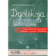 Książki medyczne - Harmonia Dysleksja a nauczanie języków obcych - Bogdanowicz Katarzyna Maria - miniaturka - grafika 1