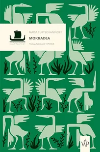 Mokradła - Maria Turtschaninoff - Proza - miniaturka - grafika 1