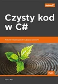 Książki o programowaniu - Helion Czysty kod w C#. - miniaturka - grafika 1