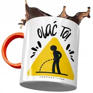 Kubki - Kubek Pomarańczowy Śmieszny Zabawny Olać To z Nadrukiem ze Zdjęciem + Opakowanie na prezent (wzór 01) - miniaturka - grafika 1