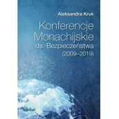 Polityka i politologia - FNCE Konferencje Monachijskie ds. Bezpieczeństwa (2009-2019) KRUK ALEKSANDRA - miniaturka - grafika 1