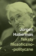 Filozofia i socjologia - Jurgen Hebermas Teksty filozoficzno-polityczne - miniaturka - grafika 1