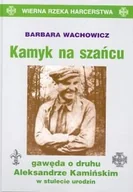 Wywiady - Kamyk na szańcu - miniaturka - grafika 1
