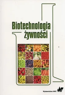 Biotechnologia żywności - Nauki przyrodnicze - miniaturka - grafika 1