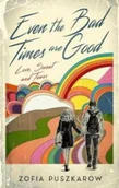 E-booki obcojęzyczne - Even the Bad Times are Good - miniaturka - grafika 1