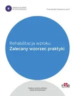 Książki medyczne - Rehabilitacja wzroku Zalecany wzorzec praktyki - Pawlik B. - miniaturka - grafika 1
