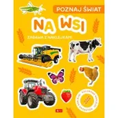 Kolorowanki, wyklejanki - Na wsi. Poznaj świat. Zabawa z naklejkami - miniaturka - grafika 1