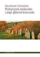 Religia i religioznawstwo - Mistycyzm żydowski i jego główne kierunki - miniaturka - grafika 1