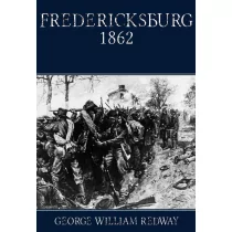 Redway George William Fredericksburg 1862 - Historia świata Redway George William Fredericksburg 1862 - Historia świata - miniaturka - grafika 1
