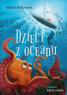 Dzieci z Oceanu - E-booki dla dzieci i młodzieży - miniaturka - grafika 1