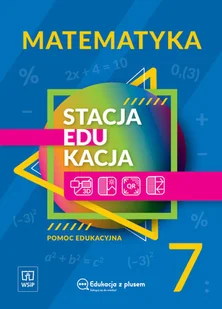 WSiP Stacja edukacja Matematyka SP 7  praca zbiorowa - Podręczniki dla szkół podstawowych - miniaturka - grafika 2